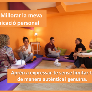 Taller: Millorar la meva Comunicació Personal